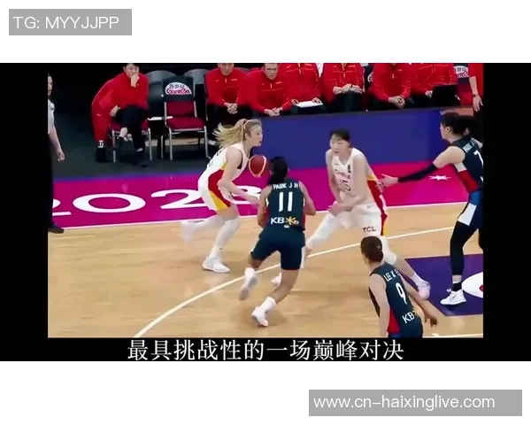 中国女篮对决朝鲜队精彩直播全程回顾与分析
